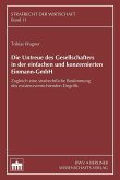 Die Untreue des Gesellschafters in der einfachen und konzernierten Einmann-GmbH (eBook, PDF)