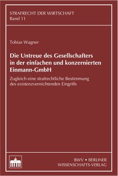 Die Untreue des Gesellschafters in der einfachen und konzernierten Einmann-GmbH (eBook, PDF) - Wagner, Tobias