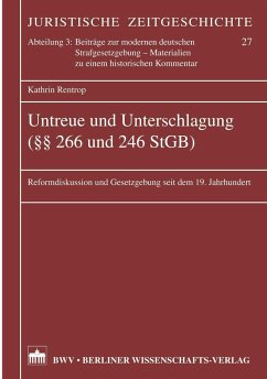 Untreue und Unterschlagung (§§ 266 und 246 StGB) (eBook, PDF) - Rentrop, Kathrin