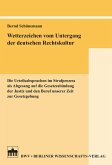 Wetterzeichen vom Untergang der deutschen Rechtskultur (eBook, PDF)