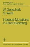Induced Mutations in Plant Breeding (eBook, PDF)