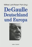 De Gaulle, Deutschland und Europa (eBook, PDF)