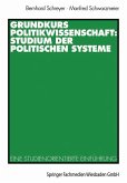 Grundkurs Politikwissenschaft: Studium der Politischen Systeme (eBook, PDF)