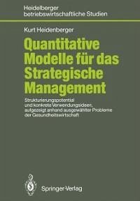 Quantitative Modelle für das Strategische Management (eBook, PDF) - Heidenberger, Kurt