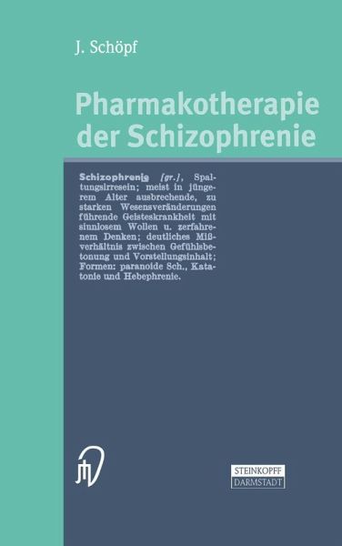 Pharmakotherapie der Schizophrenie (eBook, PDF)
