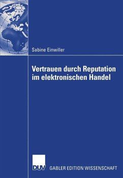 Vertrauen durch Reputation im elektronischen Handel (eBook, PDF) - Einwiller, Sabine