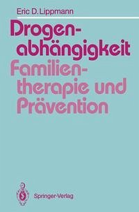 Cover Drogenabhängigkeit: Familientherapie und Prävention (eBook, PDF)