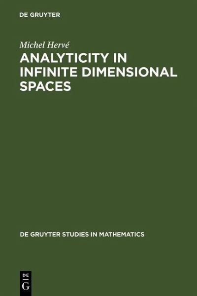 Analyticity in Infinite Dimensional Spaces (eBook, PDF) Analyticity in Infinite Dimensional Spaces (eBook, PDF)