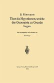 Über die Hypothesen, welche der Geometrie zu Grunde liegen (eBook, PDF)