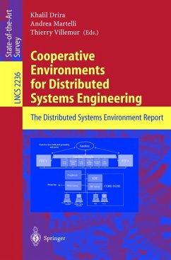 Cooperative Environments for Distributed Systems Engineering (eBook, PDF) - Drira, Khalil; Martelli, Andrea; Villemur, Thierry