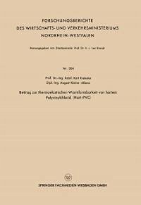 Beitrag zur thermoelastischen Warmformbarkeit von hartem Polyvinylchlorid (Hart-PVC) (eBook, PDF) - Krekeler, Karl