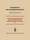 Klinik und Behandlung der Raumbeengenden Intrakraniellen Prozesse III (eBook, PDF)