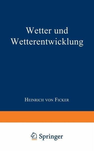Wetter und Wetterentwicklung (eBook, PDF) Wetter und Wetterentwicklung (eBook, PDF)