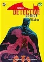 Batman - Dedektif Hikayeleri Cilt 6 Ikarus - Manapul, Francis; Buccellato, Brian