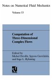 Computation of Three-Dimensional Complex Flows (eBook, PDF)