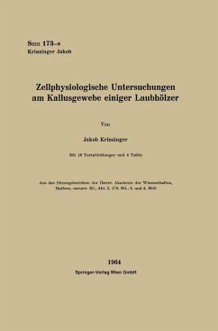 Zellphysiologische Untersuchungen am Kallusgewebe einiger Laubhölzer (eBook, PDF) - Krinzinger, Jakob