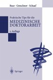 Praktische Tips für die Medizinische Doktorarbeit (eBook, PDF)