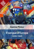 Il sangue d’Europa: 1939-1943 (eBook, ePUB)