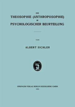 Die Theosophie (Anthroposophie) in Psychologischer Beurteilung (eBook, PDF) - Sichler, Albert