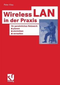 Wireless LAN in der Praxis (eBook, PDF) - Klau, Peter