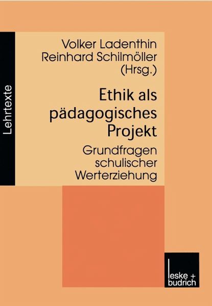 Ethik als pädagogisches Projekt (eBook, PDF) Ethik als pädagogisches Projekt (eBook, PDF)