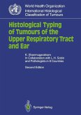 Histological Typing of Tumours of the Upper Respiratory Tract and Ear (eBook, PDF)