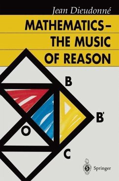 Mathematics - The Music of Reason (eBook, PDF) - Dieudonne, Jean