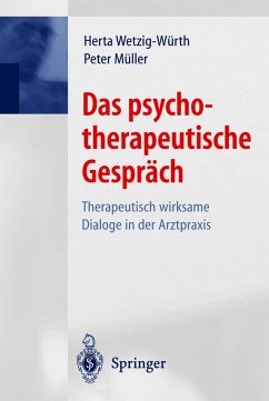 Das psychotherapeutische Gespräch (eBook, PDF) - Wetzig-Würth, Herta; Müller, Peter