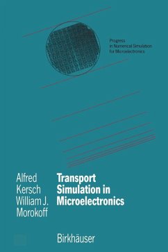 Transport Simulation in Microelectronics (eBook, PDF) - Kersch, Alfred; Morokoff, William J.