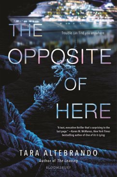 The Opposite of Here (eBook, ePUB) - Altebrando, Tara