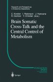 Brain Somatic Cross-Talk and the Central Control of Metabolism (eBook, PDF)