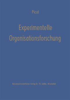 Experimentelle Organisationsforschung (eBook, PDF) - Picot, Arnold