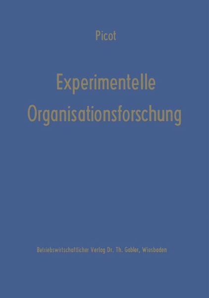 Experimentelle Organisationsforschung (eBook, PDF) Experimentelle Organisationsforschung (eBook, PDF)