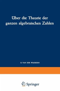 Über die Theorie der ganzen algebraischen Zahlen (eBook, PDF) - Dedekind, Richard