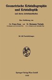 Geometrische Kristallographie und Kristalloptik und deren Arbeitsmethoden (eBook, PDF)