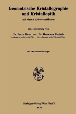 Geometrische Kristallographie und Kristalloptik und deren Arbeitsmethoden (eBook, PDF) - Raaz, Franz; Tertsch, Hermann