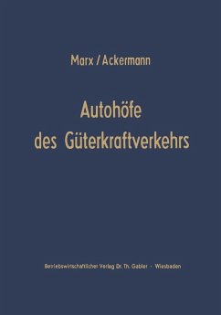 Autohöfe des Güterkraftverkehrs (eBook, PDF) - Marx, August