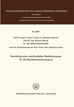 Herstellung eines entschwefelten Reduktionsgases für die Eisenschwammerzeugung (eBook, PDF) - Schenck, Hermann