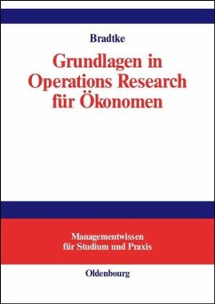 Grundlagen in Operations Research für Ökonomen (eBook, PDF) - Bradtke, Thomas