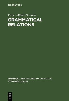 Grammatical Relations (eBook, PDF) - Müller-Gotama, Franz