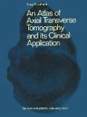 An Atlas of Axial Transverse Tomography and its Clinical Application (eBook, PDF)