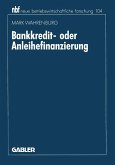 Bankkredit- oder Anleihefinanzierung (eBook, PDF)