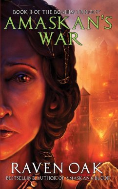 Amaskan's War (Boahim Trilogy, #2) (eBook, ePUB) - Oak, Raven