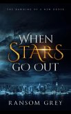 When Stars Go Out (eBook, ePUB) When Stars Go Out (eBook, ePUB)