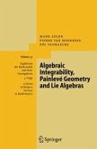 Algebraic Integrability, Painlevé Geometry and Lie Algebras (eBook, PDF)
