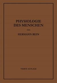 Einführung in die Physiologie des Menschen (eBook, PDF) - Rein, Hermann