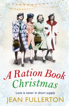 A Ration Book Christmas (eBook, ePUB) - Fullerton, Jean
