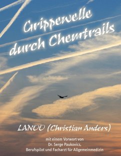 Grippewelle durch Chemtrails - Anders, Christian