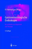 Gastroenterologische Endoskopie (eBook, PDF)