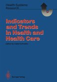 Indicators and Trends in Health and Health Care (eBook, PDF)